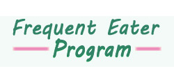 Frequent Eater Program